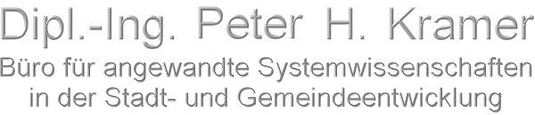 Das B&uuml;ro f&uuml;r angewandte Systemwissenschaften in der Stadt- und Gemeindeentwicklung von Dipl.-Ing. Peter H. Kramer
